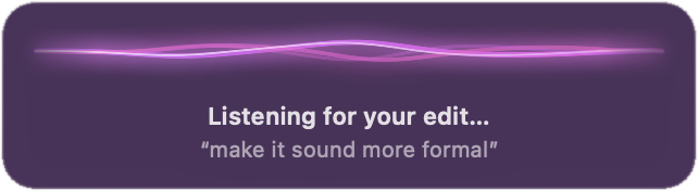 The Quick Edit card with a live waveform, reading Listening for your edit, with the spoken instruction make it sound more formal underneath.