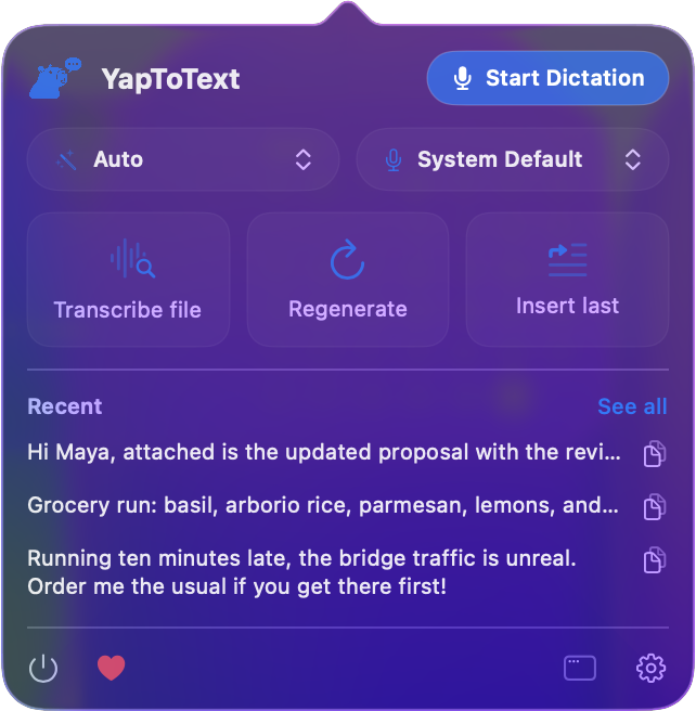 The YapToText menu bar popover with Start Dictation, mode and input pickers, Transcribe file, Regenerate, Insert last, and Recent dictations.