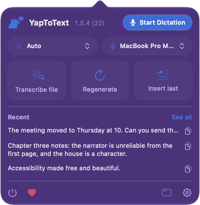 The YapToText menu bar panel: Start Dictation, mode and input pickers, Transcribe file, Regenerate, Insert last, and recent dictations.